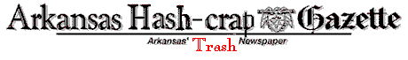 Arkansas Hash Gazette